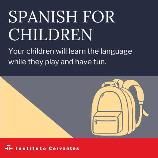 Promotional image of Spanish courses for children at the Instituto Cervantes, with the text ‘Spanish for children’ and an illustration of a school backpack